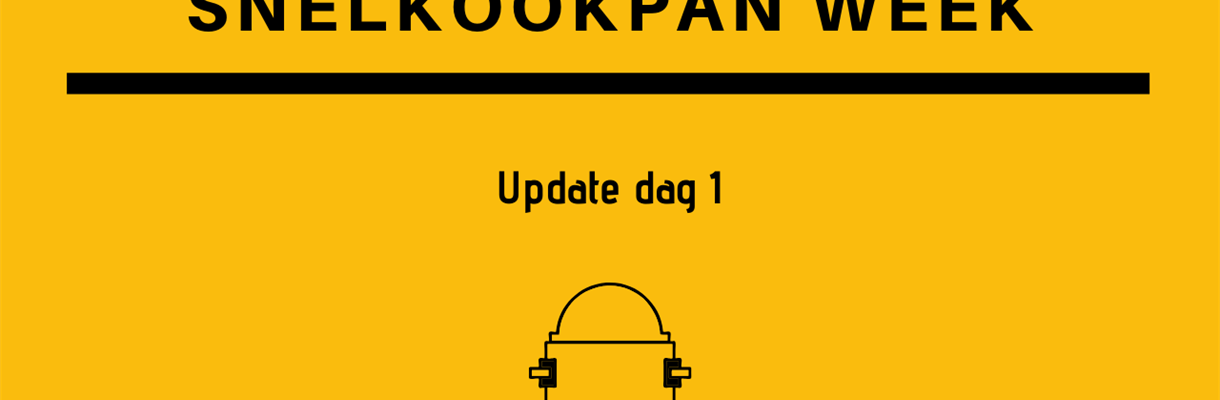 Snelkookpan week: Update dag 1